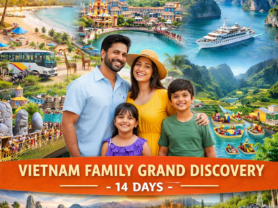 VIETNAM FAMILY GRAND DISCOVERY – 14 DAYS
